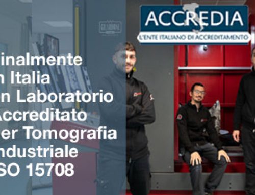 Finalmente anche in Italia un Laboratorio Accreditato per Tomografia Computerizzata Industriale ISO 15708